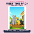 Meet the Pack: Thor, Lex & Harley Coloring & Activity Book
