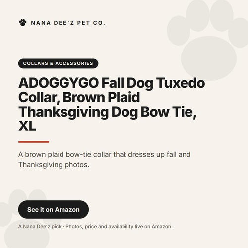 ADOGGYGO Fall Dog Tuxedo Collar, Brown Plaid Thanksgiving Dog Bow Tie, XL — a Nana Dee'z Pet Co. recommendation card